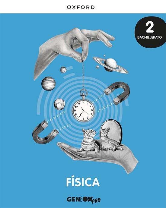 Física 2º Bachillerato. Libro del estudiante. GENiOX PRO | 9780190545819 | Barrio Gómez de Agüero, Jorge | Librería Castillón - Comprar libros online Aragón, Barbastro