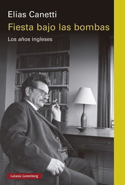 Fiesta bajo las bombas | 9788410107632 | Canetti, Elias | Librería Castillón - Comprar libros online Aragón, Barbastro