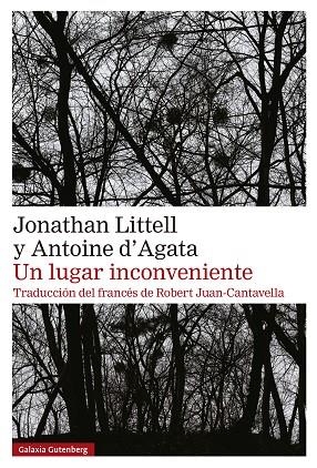 Un lugar inconveniente | 9788410107595 | Littell, Jonathan/D'Agata, Antoine | Librería Castillón - Comprar libros online Aragón, Barbastro