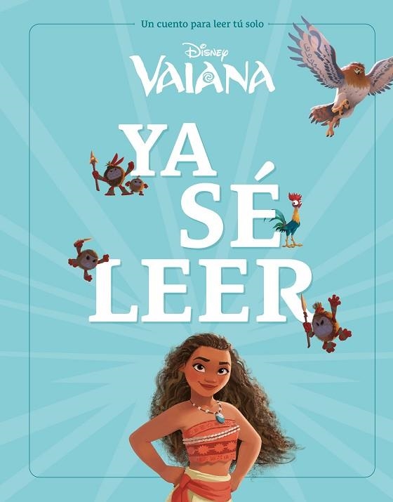 Vaiana. Ya sé leer | 9788410029224 | Disney | Librería Castillón - Comprar libros online Aragón, Barbastro