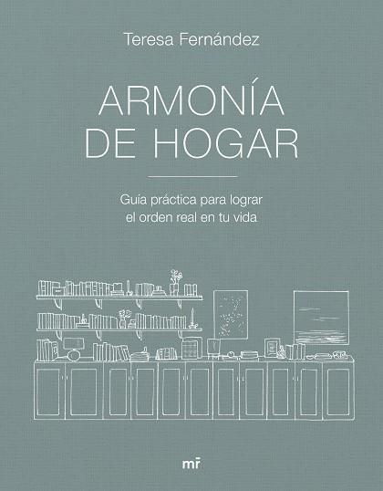 Armonía de hogar | 9788427053007 | Teresa Fernández @armoniadehogar | Librería Castillón - Comprar libros online Aragón, Barbastro