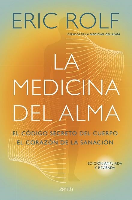 La medicina del alma | 9788408291053 | Rolf, Eric | Librería Castillón - Comprar libros online Aragón, Barbastro