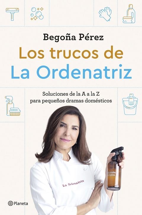 Los trucos de La Ordenatriz | 9788408291244 | Bego, La Ordenatriz | Librería Castillón - Comprar libros online Aragón, Barbastro