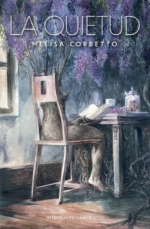 La quietud | 9788445018224 | Corbetto, Melisa | Librería Castillón - Comprar libros online Aragón, Barbastro