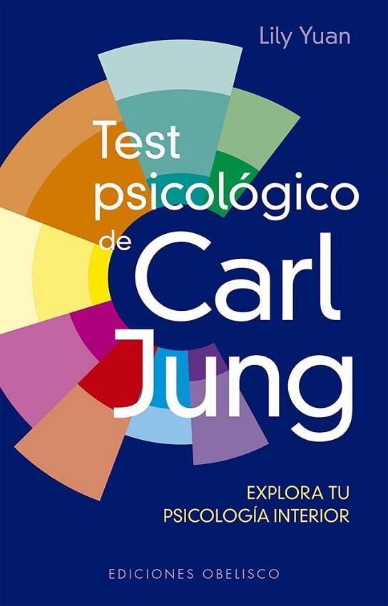 Test psicológico de Carl Jung + cartas | 9788411721363 | Yuan, Lily | Librería Castillón - Comprar libros online Aragón, Barbastro