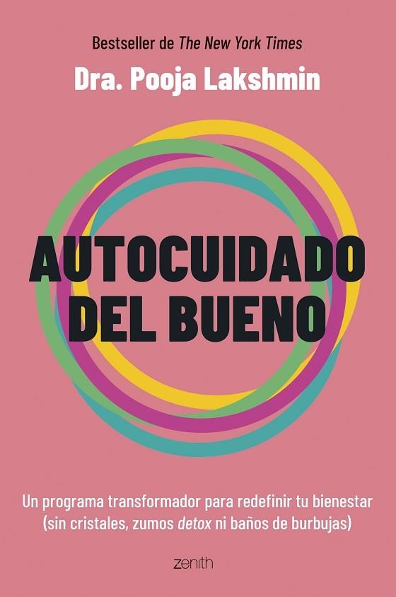 Autocuidado del bueno | 9788408291077 | Dra. Pooja Lakshmin | Librería Castillón - Comprar libros online Aragón, Barbastro