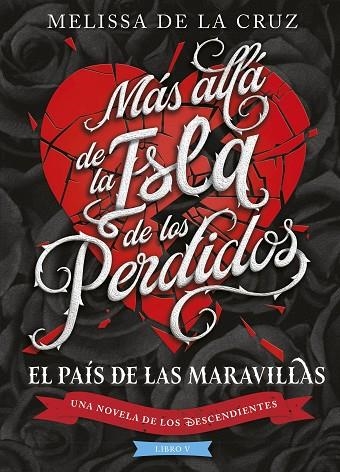 Los Descendientes. Más allá de la Isla de los Perdidos | 9788410029194 | Disney/Cruz, Melissa de la | Librería Castillón - Comprar libros online Aragón, Barbastro