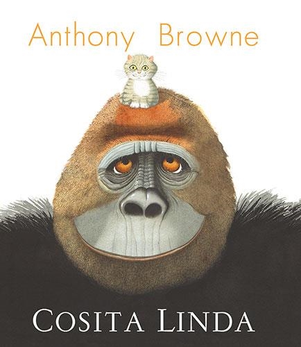 Cosita Linda | 9788413433097 | Browne, Anthony | Librería Castillón - Comprar libros online Aragón, Barbastro