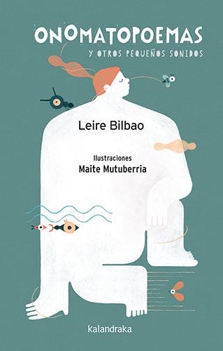 Onomatopoemas y otros pequeños sonidos | 9788413433264 | Bilbao, Leire | Librería Castillón - Comprar libros online Aragón, Barbastro