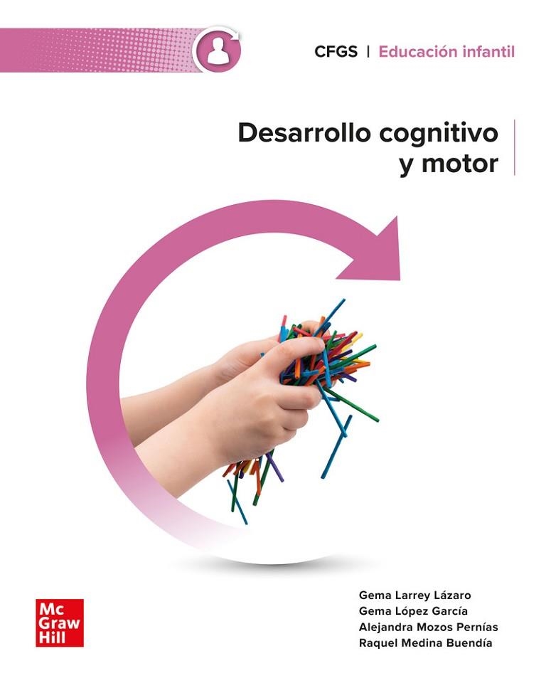 Desarrollo cognitivo y motor | 9788448643553 | LARREY, GEMA; L | Librería Castillón - Comprar libros online Aragón, Barbastro