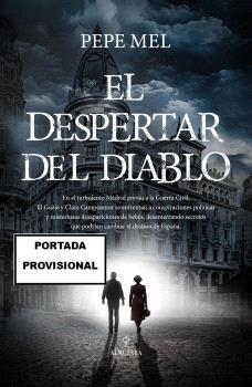 DESPERTAR DEL DIABLO, EL | 9788410521704 | MEL, PEPE | Librería Castillón - Comprar libros online Aragón, Barbastro