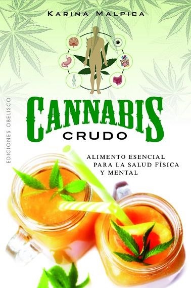 Cannabis crudo | 9788411721905 | Malpica, Karina | Librería Castillón - Comprar libros online Aragón, Barbastro