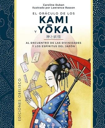 Oráculo de los Kami y Yokai + cartas | 9788411721622 | Duban, Caroline | Librería Castillón - Comprar libros online Aragón, Barbastro