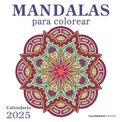 Calendario Mandalas 2025 | 9788448041687 | VV.AA. | Librería Castillón - Comprar libros online Aragón, Barbastro