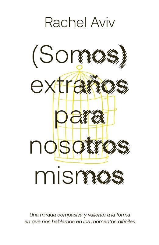 (Somos) extraños para nosotros mismos | 9788419875976 | Aviv, Rachel | Librería Castillón - Comprar libros online Aragón, Barbastro