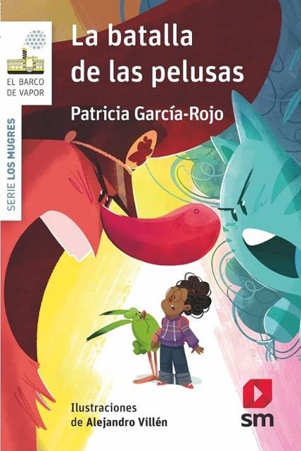 La batalla de las pelusas | 9788411826235 | García-Rojo Cantón, Patricia | Librería Castillón - Comprar libros online Aragón, Barbastro