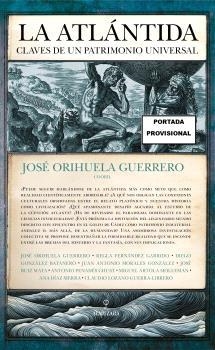 ATLÁNTIDA, LA: CLAVES DE UN PATRIMONIO UNIVERSAL | 9788410524187 | ORIHUELA GUERRERO, JOSÉ | Librería Castillón - Comprar libros online Aragón, Barbastro