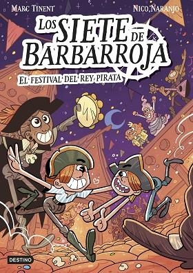 Los siete de Barbarroja 2. El festival del Rey Pirata | 9788408283614 | Tinent, Marc | Librería Castillón - Comprar libros online Aragón, Barbastro