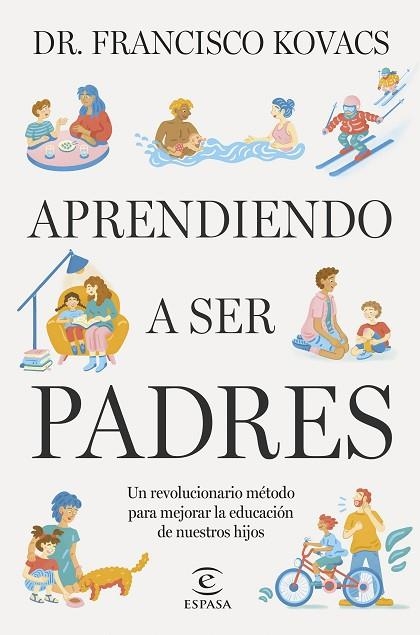 Aprendiendo a ser padres | 9788467074147 | Dr. Francisco Kovacs | Librería Castillón - Comprar libros online Aragón, Barbastro