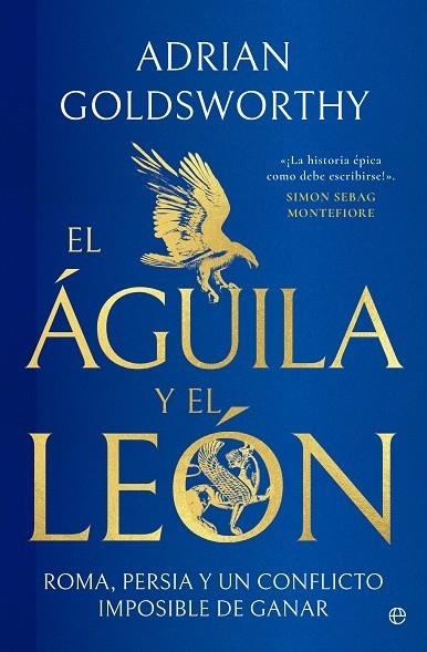 El águila y el león | 9788413848747 | Goldsworthy, Adrian | Librería Castillón - Comprar libros online Aragón, Barbastro