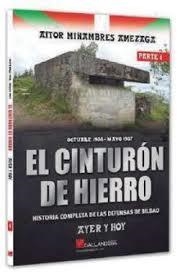 El cinturon de hierro. Ayer y hoy. Parte I | 9788419469595 | Miñanbres Amezaga, Aitor | Librería Castillón - Comprar libros online Aragón, Barbastro