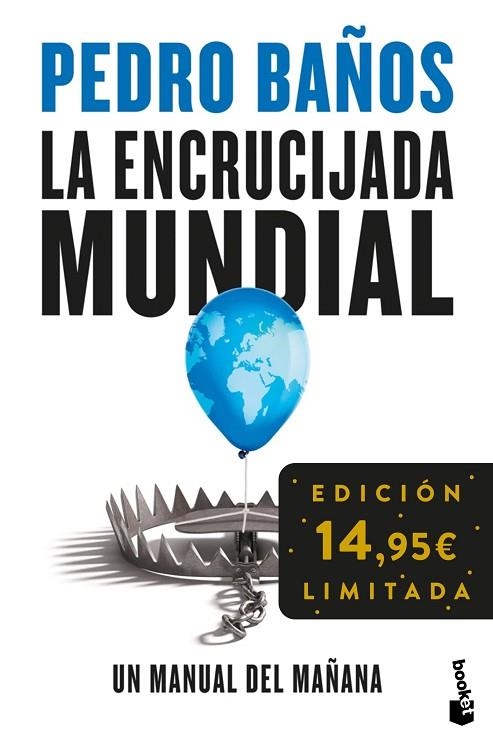 La encrucijada mundial | 9788408293781 | Baños, Pedro | Librería Castillón - Comprar libros online Aragón, Barbastro