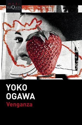 Venganza | 9788411075121 | Ogawa, Yoko | Librería Castillón - Comprar libros online Aragón, Barbastro