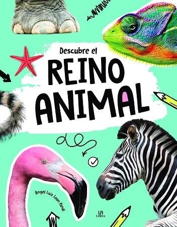 Descubre el Reino Animal | 9788466241946 | León Panal, Angel Luis | Librería Castillón - Comprar libros online Aragón, Barbastro