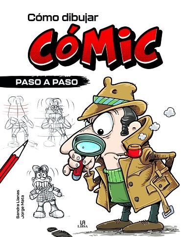 Cómo Dibujar Cómic | 9788466243926 | Otaku, Camilo/Mata, Jorge | Librería Castillón - Comprar libros online Aragón, Barbastro