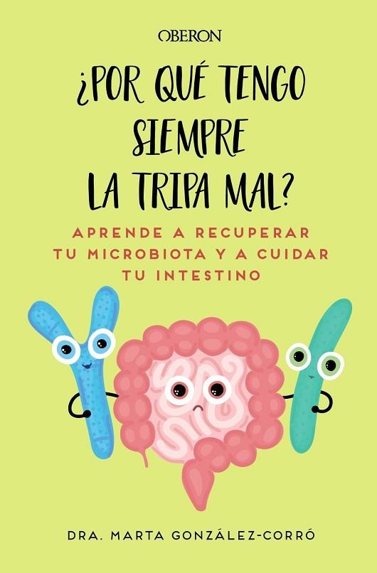 Por qué tengo siempre la tripa mal | 9788441550773 | González Corró, Marta | Librería Castillón - Comprar libros online Aragón, Barbastro