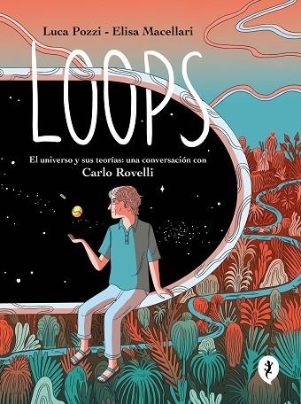 Loops | 9788419409577 | Pozzi, Luca/Macellari, Elisa | Librería Castillón - Comprar libros online Aragón, Barbastro