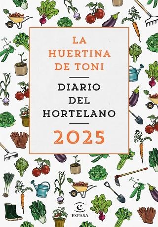 Diario del hortelano 2025 | 9788467074529 | La Huertina de Toni | Librería Castillón - Comprar libros online Aragón, Barbastro