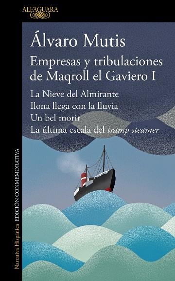 Empresas y tribulaciones de Maqroll el Gaviero I | 9788420476490 | Mutis, Álvaro | Librería Castillón - Comprar libros online Aragón, Barbastro