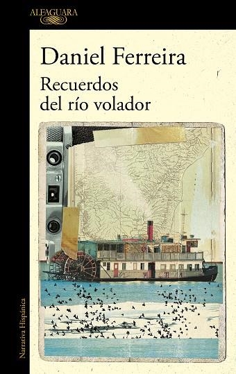 Recuerdos del río volador (Mapa de las lenguas) | 9788420474960 | Ferreira, Daniel | Librería Castillón - Comprar libros online Aragón, Barbastro