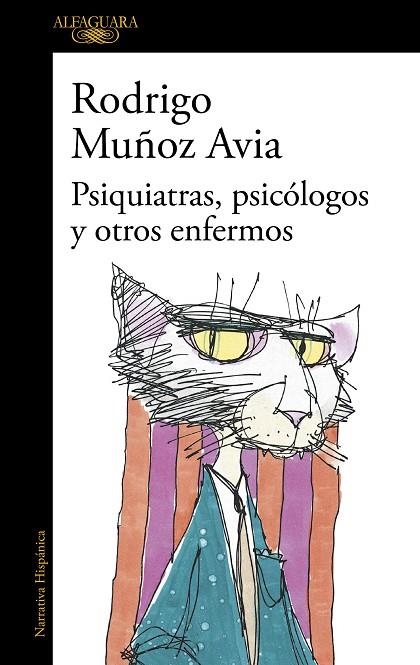 Psiquiatras, psicólogos y otros enfermos | 9788420476278 | Muñoz Avia, Rodrigo | Librería Castillón - Comprar libros online Aragón, Barbastro