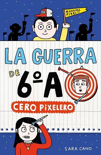 La guerra de 6ºA 4 - Cero pixelero | 9788410190382 | Cano Fernández, Sara | Librería Castillón - Comprar libros online Aragón, Barbastro