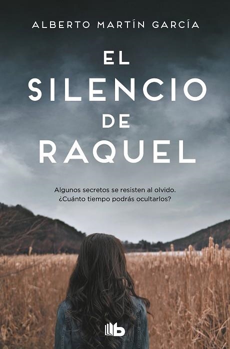 El silencio de Raquel | 9788413149639 | Martín García, Alberto | Librería Castillón - Comprar libros online Aragón, Barbastro