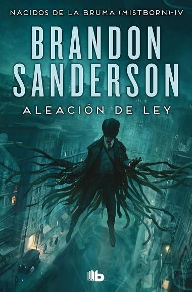 Aleación de ley (Wax & Wayne 1) | 9788413148434 | Sanderson, Brandon | Librería Castillón - Comprar libros online Aragón, Barbastro