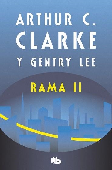 Rama II (Serie Rama 2) | 9788413146331 | Clarke, Arthur C. | Librería Castillón - Comprar libros online Aragón, Barbastro