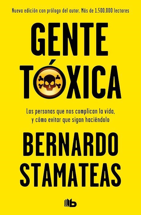 Gente tóxica | 9788413147918 | Stamateas, Bernardo | Librería Castillón - Comprar libros online Aragón, Barbastro