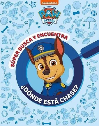 Paw Patrol | Patrulla Canina. Actividades - Súper busca y encuentra ¿Dónde está | 9788448869267 | Nickelodeon | Librería Castillón - Comprar libros online Aragón, Barbastro