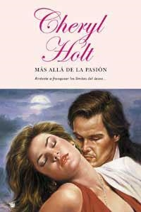 MAS ALLA DE LA PASION | 9788478716913 | HOLT, CHERYL | Librería Castillón - Comprar libros online Aragón, Barbastro