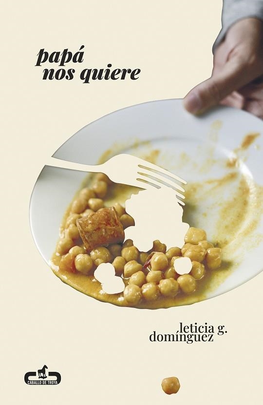 Papá nos quiere | 9788417417642 | G. Domínguez, Leticia | Librería Castillón - Comprar libros online Aragón, Barbastro