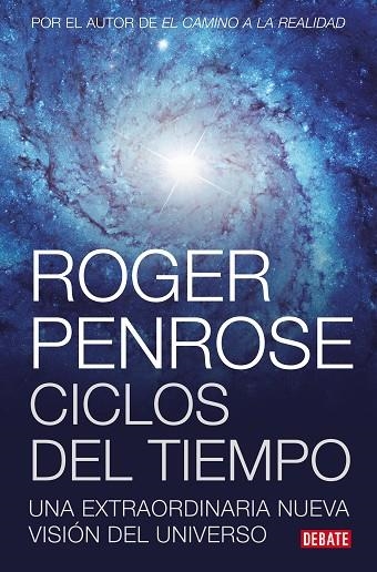 Ciclos del tiempo | 9788419951854 | Penrose, Roger | Librería Castillón - Comprar libros online Aragón, Barbastro