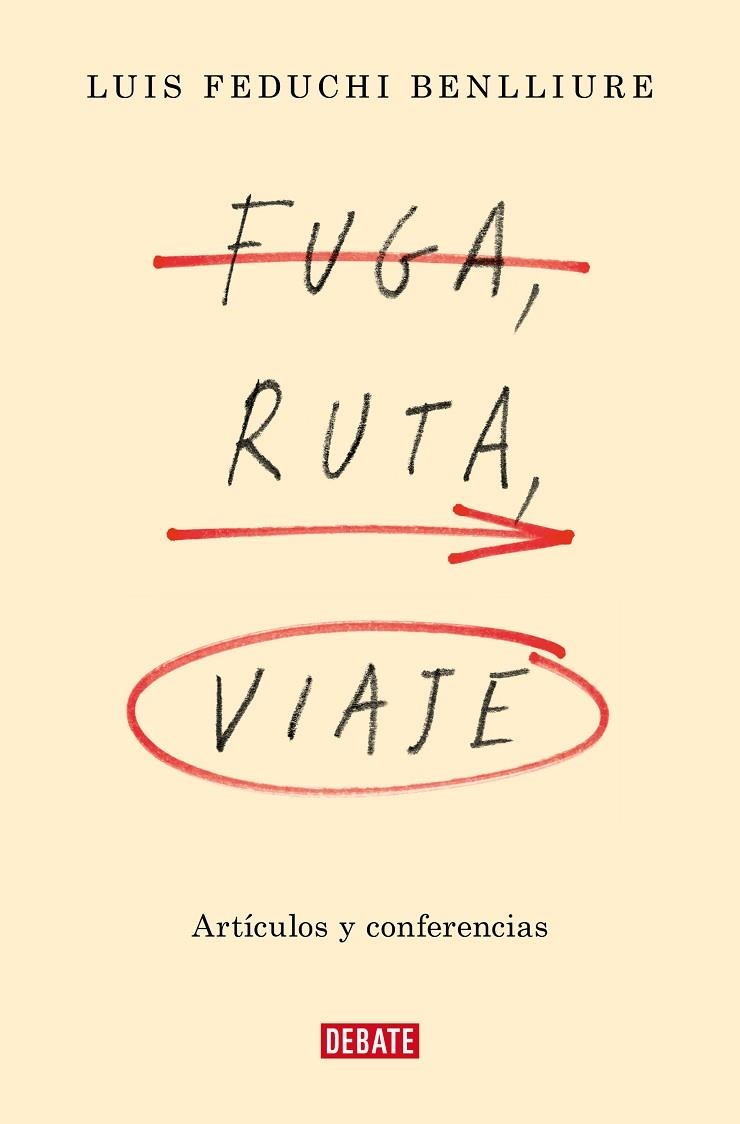 Fuga, ruta, viaje | 9788419399830 | Feduchi Benlliure, Luis | Librería Castillón - Comprar libros online Aragón, Barbastro