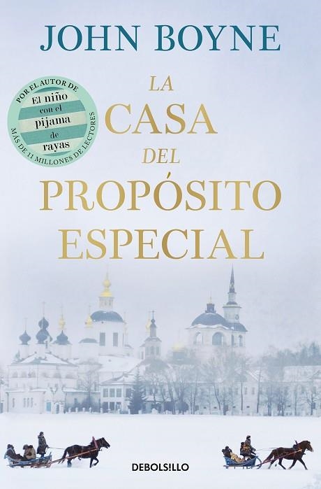 La casa del propósito especial | 9788466377829 | Boyne, John | Librería Castillón - Comprar libros online Aragón, Barbastro