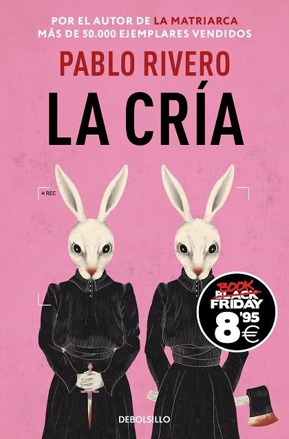 La cría (Campaña Black Friday) | 9788466378291 | Rivero, Pablo | Librería Castillón - Comprar libros online Aragón, Barbastro