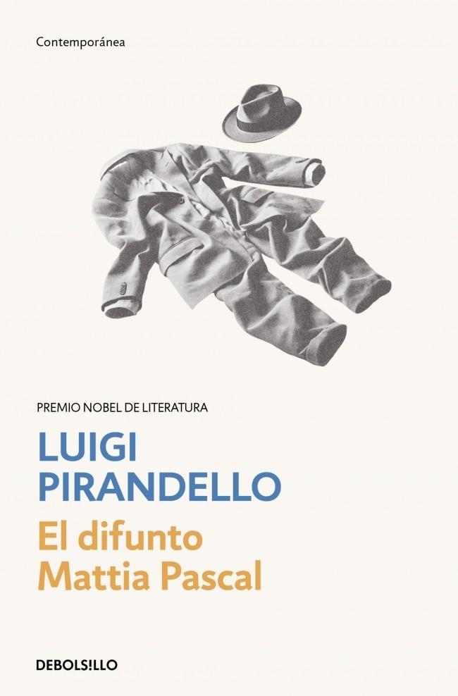 El difunto Mattia Pascal | 9788466367691 | Pirandello, Luigi | Librería Castillón - Comprar libros online Aragón, Barbastro