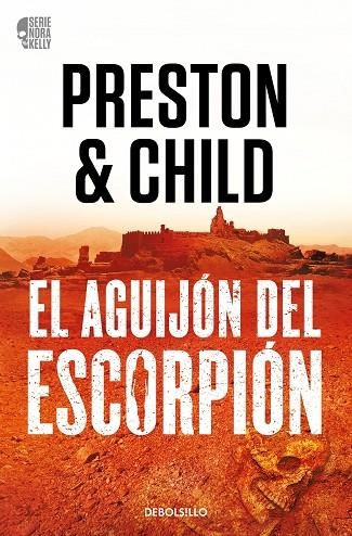 El aguijón del escorpión (Nora Kelly 2) | 9788466373371 | Preston, Douglas/Child, Lincoln | Librería Castillón - Comprar libros online Aragón, Barbastro