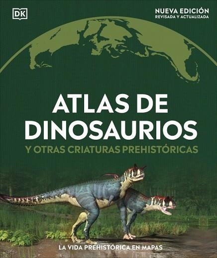 Atlas de dinosaurios y otras criaturas prehistóricas | 9780241702970 | DK | Librería Castillón - Comprar libros online Aragón, Barbastro